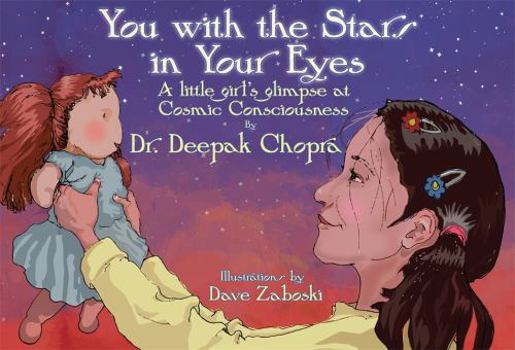 Hardcover You with the Stars in Your Eyes: A Little Girl's Glimpse at Cosmic Consciousness Book