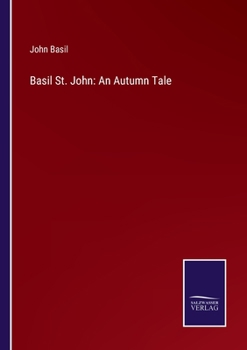 Paperback Basil St. John: An Autumn Tale Book