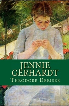 Paperback Jennie Gerhardt Illustrated Book