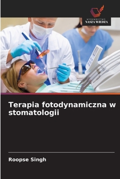 Paperback Terapia fotodynamiczna w stomatologii [Polish] Book