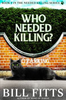Paperback Who Needed Killing? (Needed Killing Series) Book