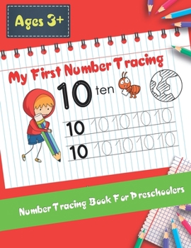 Paperback My First Number Tracing Book For Preschoolers: Best Workbook for Kids Practice with Pen Control, Tracing and learning Numbers for kids Kindergarten (a Book