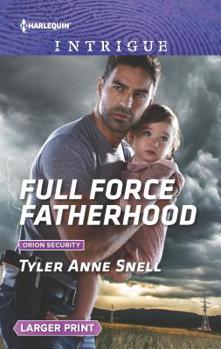 Mass Market Paperback Full Force Fatherhood [Large Print] Book