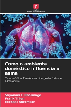 Paperback Como o ambiente doméstico influencia a asma [Portuguese] Book
