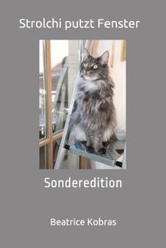 Paperback Strolchi putzt Fenster: Sonderedition [German] Book