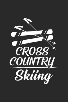Cross Country Skiing: 6x9 Cross Country Skiing | grid | squared paper | notebook | notes