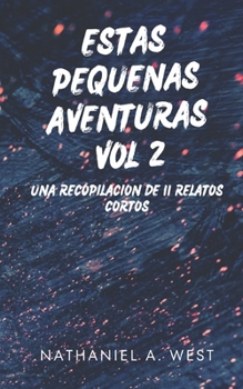 Paperback Estas pequeñas aventuras vol. 2 [Spanish] Book