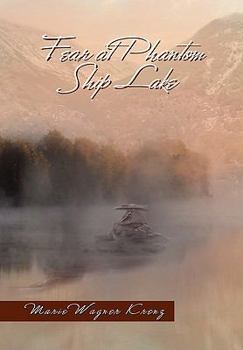 Hardcover Fear at Phantom Ship Lake Book