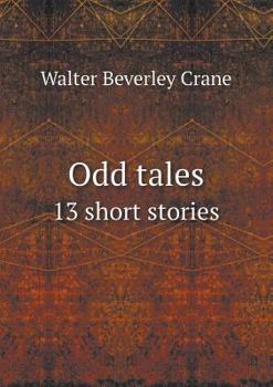 Paperback Odd Tales 13 Short Stories Book