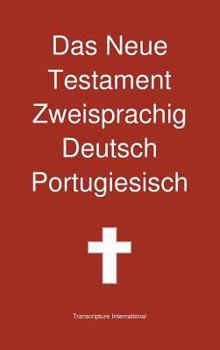 Hardcover Das Neue Testament Zweisprachig, Deutsch - Portugiesisch [German] Book