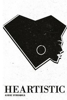 Paperback Heartistic: Poetry from the heart Book