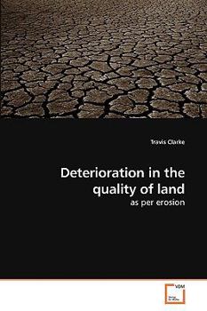 Paperback Deterioration in the quality of land Book