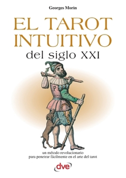 Paperback El tarot intuitivo del siglo XXI [Spanish] Book