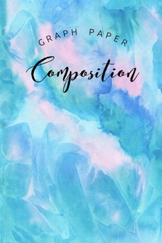 Paperback Graph Paper Composition Notebook: Graph Paper 6" x 9" Artic Blue Design Quad Ruled 4x4, Grid Paper for school student, office, kids Notebooks Book