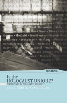 Paperback Is the Holocaust Unique?: Perspectives on Comparative Genocide Book