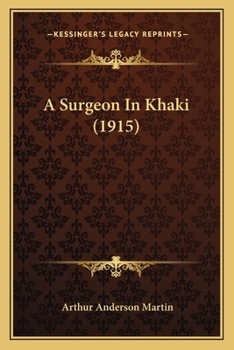 Paperback A Surgeon In Khaki (1915) Book