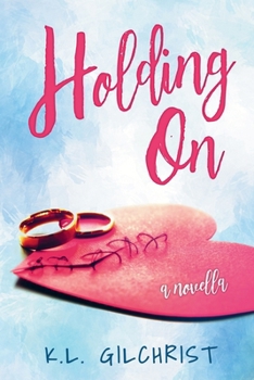 Paperback Holding On: A Novella Book