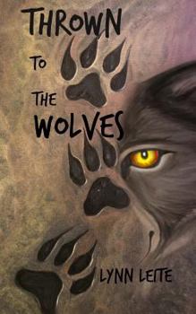 Paperback Thrown to the Wolves: Shifted Book 8 Book