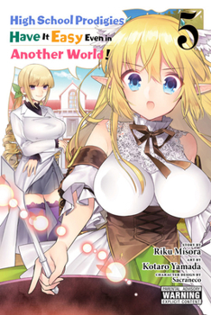 Paperback High School Prodigies Have It Easy Even in Another World!, Vol. 5 (Manga) Book