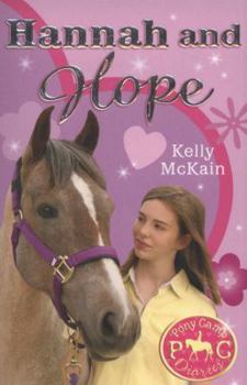 Hannah and Hope - Book #9 of the Pony Camp Diaries