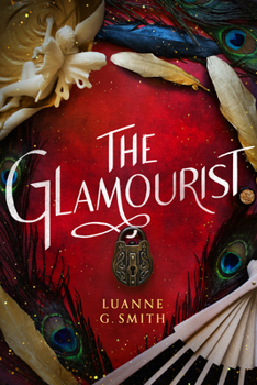 The Glamourist - Book #2 of the Vine Witch