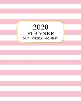 2020 Weekly Planner: 2020 Monthly Planner for January 2020 - December 2020 + Monthly Calendar w/ Notes, To Do List Section, Includes Important Dates, ... Planner 2020, Pink Planner 2020, Stripes