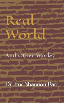 Paperback Real World: And Other Works Book