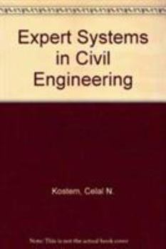 Paperback Expert Systems in Civil Engineering Book