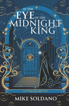 Paperback In the Eye of the Midnight King Book