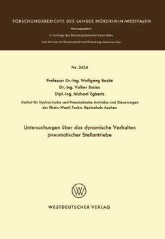 Paperback Untersuchungen Über Das Dynamische Verhalten Pneumatischer Stellantriebe [German] Book