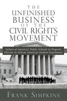 Paperback The Unfinished Business of the Civil Rights Movement Book
