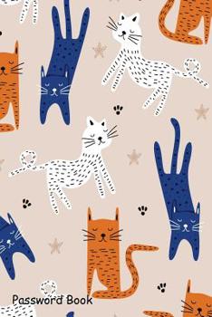 Paperback Password Book: Include Alphabetical Index With Cute Cat Hand Drawn Childish Drawing Pattern Book