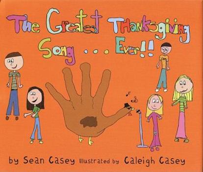 Hardcover The Greatest Thanksgiving Song... Ever!! Book