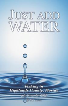 Just Add Water Two: 2022 July-December