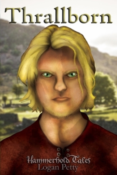 Paperback Hammerhold Tales: Thrallborn Book