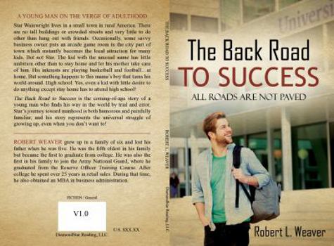 Paperback The Back Road To Success: All Roads Are Not Paved Book