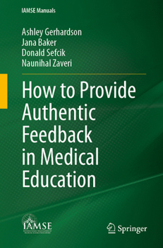 Paperback How to Provide Authentic Feedback in Medical Education Book