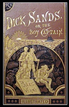 Dick Sands, the Boy Captain illustrated