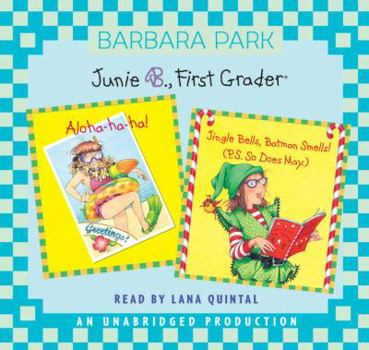 Audio CD Junie B., First Grader: Aloha-Ha-Ha; Junie B., First Grader: Jingle Bells, Batman Smells! (P.S. So Does May): Junie B. Jones #25 and #26 Book