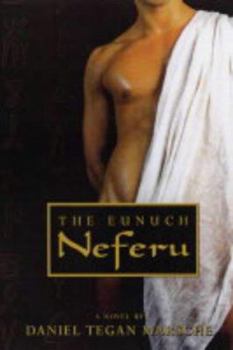 Paperback The Eunuch Neferu Book