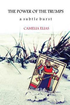 Paperback The Power of the Trumps: A Subtle Burst Book