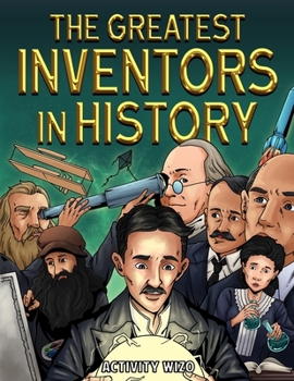 Paperback The Greatest Inventors in History Book