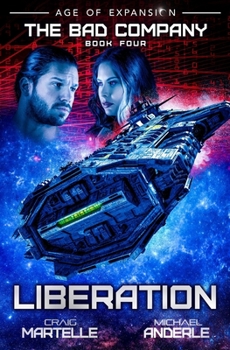 Liberation - Book #4 of the Bad Company