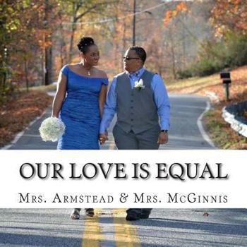 Paperback Our Love is Equal: Wedding Memories Book