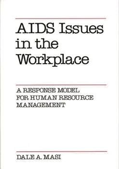 Hardcover AIDS Issues in the Workplace: A Response Model for Human Resource Management Book