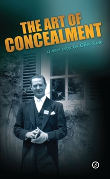 The Art of Concealment: The Life of Terence Rattigan
