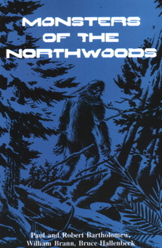 Paperback Monsters of the Northwoods Book