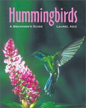 Library Binding Hummingbirds: A Beginner's Guide Book