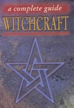 Paperback Witchcraft: A Complete Guide Book