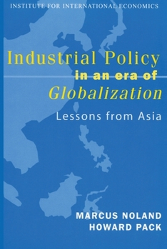 Paperback Industrial Policy in an Era of Globalization: Lessons from Asia Book